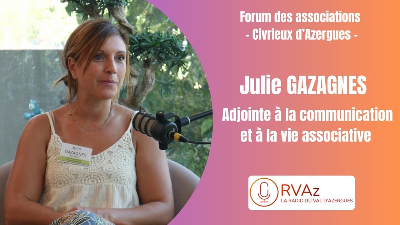 Forum des associations - Julie Gazagnes - Adjointe à la Communication et à la vie associative